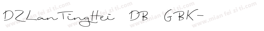 DZLanTingHei DB GBK字体转换
